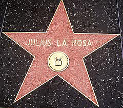 Julius LaRosa Hollywood walk of fame